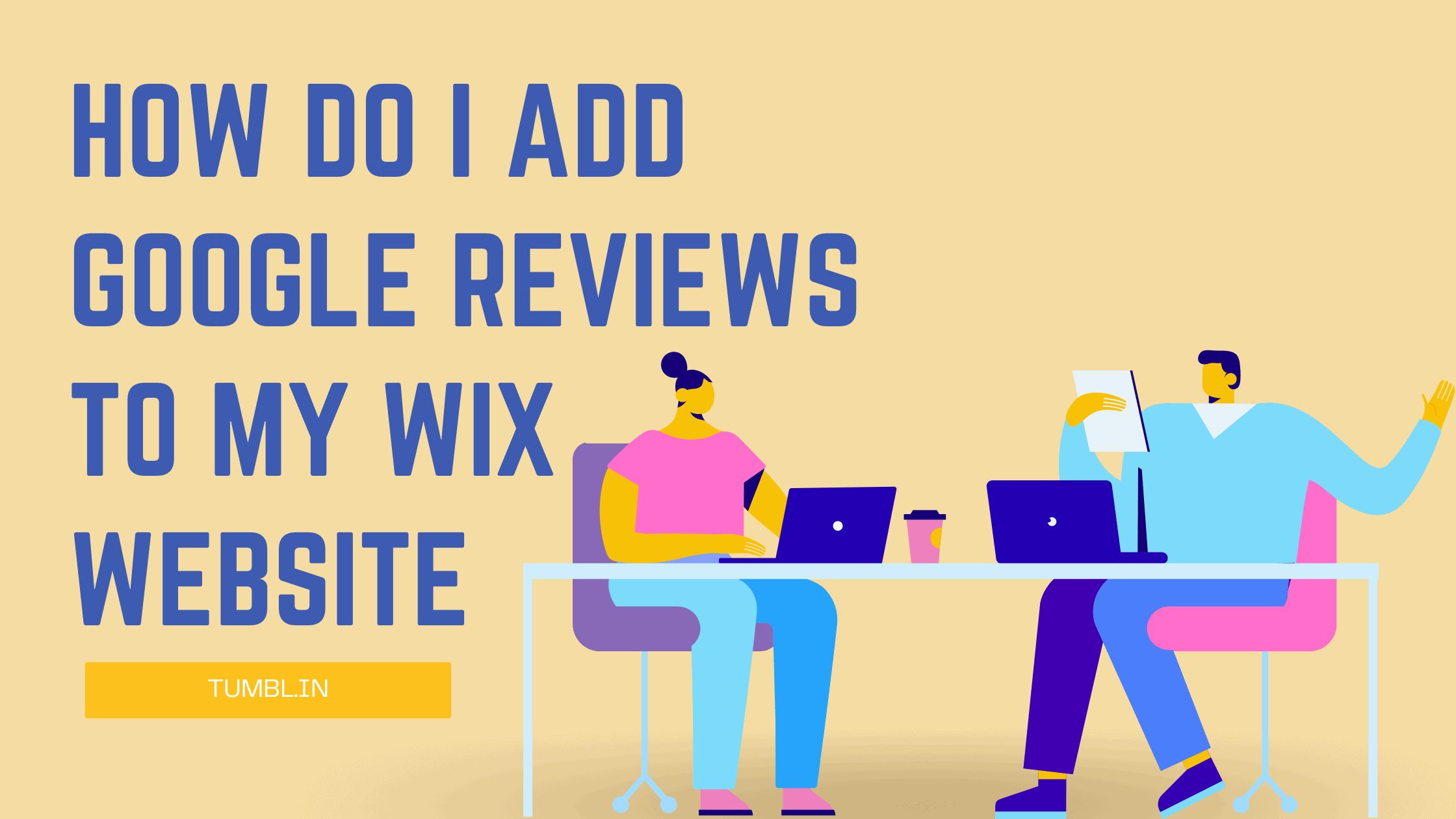 How Do I Add Google Reviews to my Wix Website