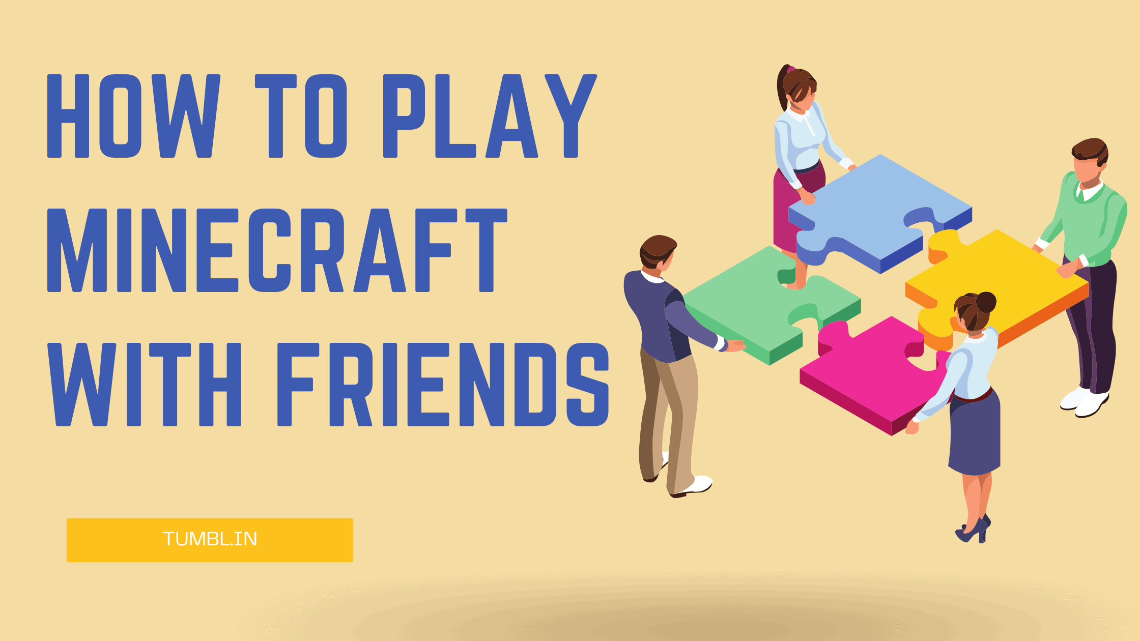 how to play minecraft with friends